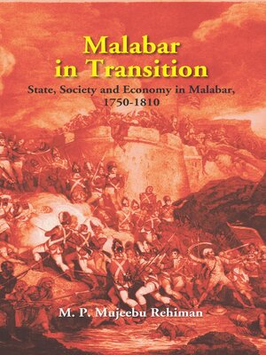 cover image of Malabar in Transition State, Society and Economy in Malabar, (1750-1810)